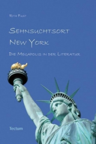 Könyv Sehnsuchtsort New York Rita Fust