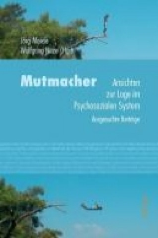 Knjiga Mutmacher Jörg Meese