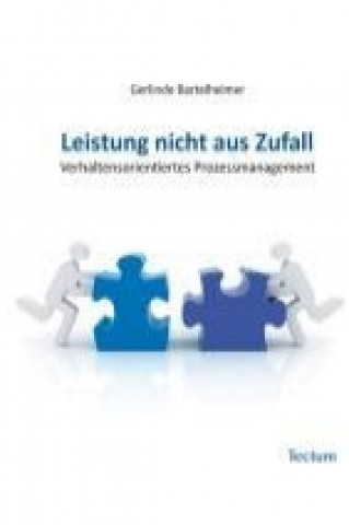 Knjiga Leistung nicht aus Zufall Gerlinde Bartelheimer