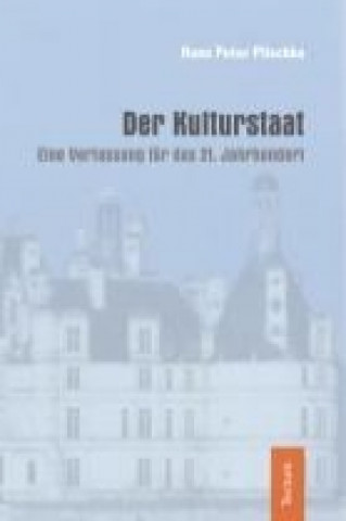 Kniha Der Kulturstaat Hans Peter Plischka