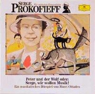 Audio Serge Prokofieff. Peter und der Wolf. CD Will Quadflieg