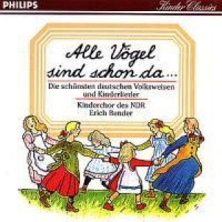 Аудио Alle Vögel sind schon da. CD Erich Bender