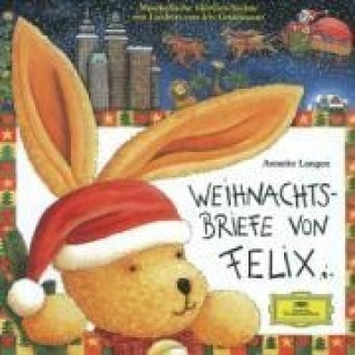 Audio Weihnachtsbriefe von Felix. CD Annette Langen