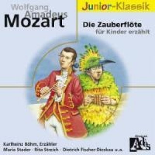 Audio Die Zauberflöte - Für Kinder erzählt Wolfgang Amadeus Mozart