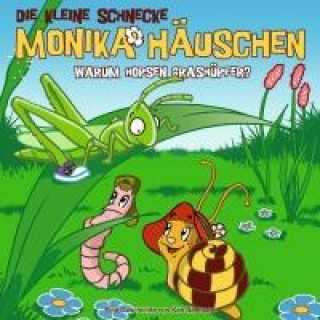 Audio Die kleine Schnecke Monika Häuschen 11. Warum hopsen Grashüpfer? Kati Naumann