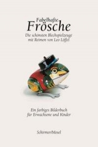 Knjiga Fabelhafte Frösche Leo Löffel