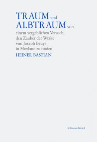 Kniha Traum und Alptraum Heiner Bastian
