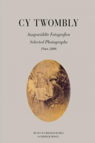 Libro Ausgewählte Fotografien - Selected Photographs 1944-2006 Cy Twombly