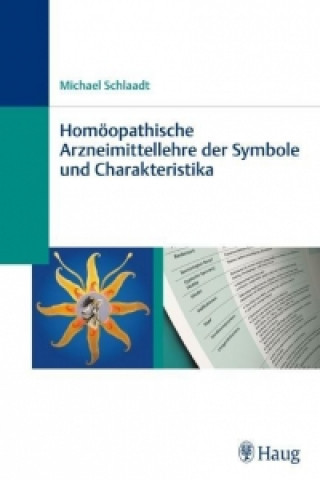 Livre Homöopathische Arzneimittellehre M. Schlaadt