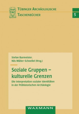 Kniha Soziale Gruppen - kulturelle Grenzen Stefan Burmeister