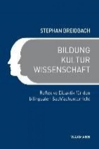 Książka Bildung, Kultur, Wissenschaft Stephan Breidbach