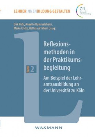 Książka Reflexionsmethoden in der Praktikumsbegleitung Dirk Rohr
