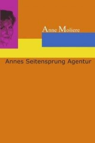 Kniha Annes Seitensprung Agentur 