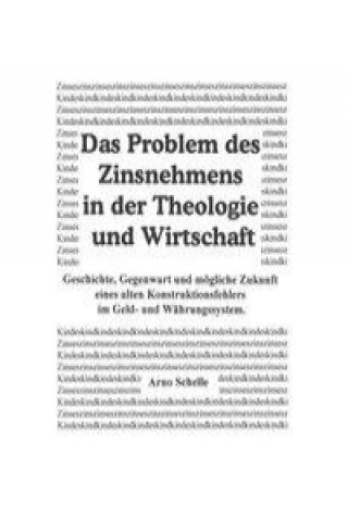 Kniha Das Problem des Zinsnehmens in der Theologie und Wirtschaft (HardCover Premium Ausgabe) 