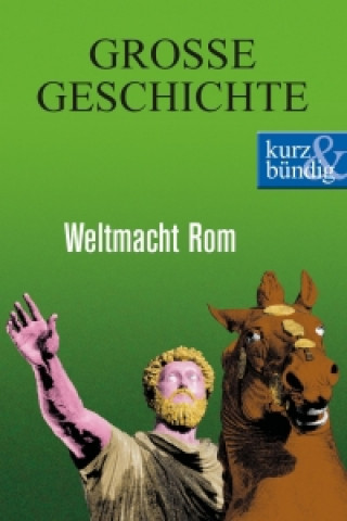 Livre Weltmacht Rom Ulrich Offenberg