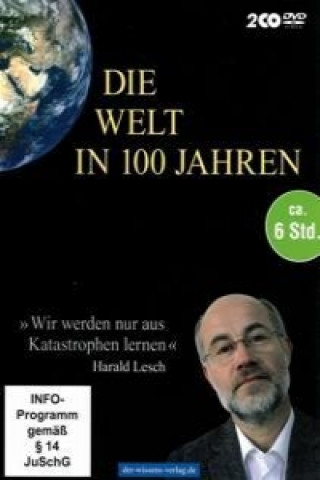 Videoclip Die Welt in 100 Jahren Harald Lesch