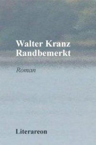 Kniha Randbemerkt Walter Kranz