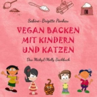 Carte Vegan backen mit Kindern und Katzen Sabine-Brigitte Pankau