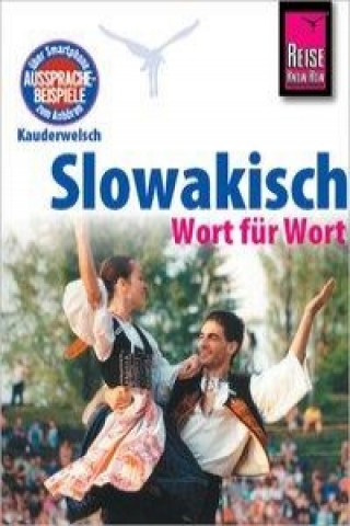 Kniha Reise Know-How Sprachführer Slowakisch - Wort für Wort John Nolan