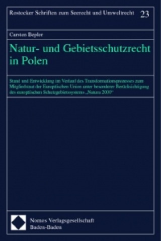 Knjiga Natur- und Gebietsschutzrecht in Polen Carsten Bepler