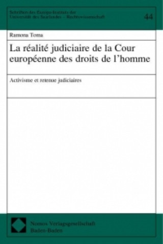 Kniha La réalité judiciaire de la Cour européenne des droits de l-homme Ramona Toma