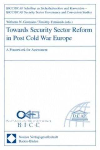 Buch Towards Security Sector Reform in Post Cold War Europe Wilhelm N. Germann