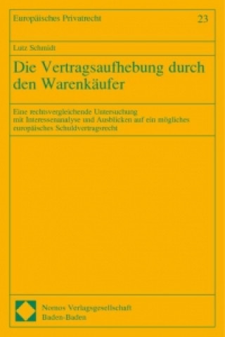 Carte Die Vertragsaufhebung durch den Warenkäufer Lutz Schmidt