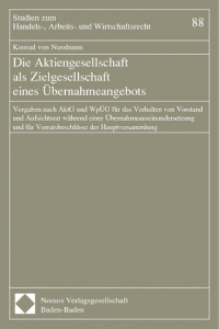 Книга Die Aktiengesellschaft als Zielgesellschaft eines Übernahmeangebots Konrad von Nussbaum
