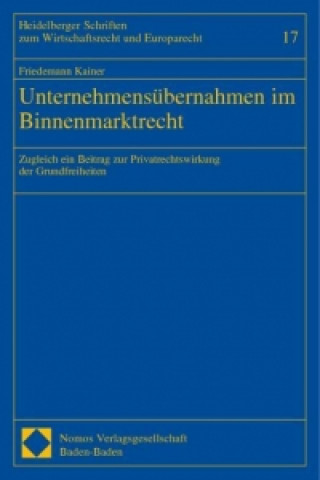 Könyv Unternehmensübernahmen im Binnenmarktrecht Friedemann Kainer