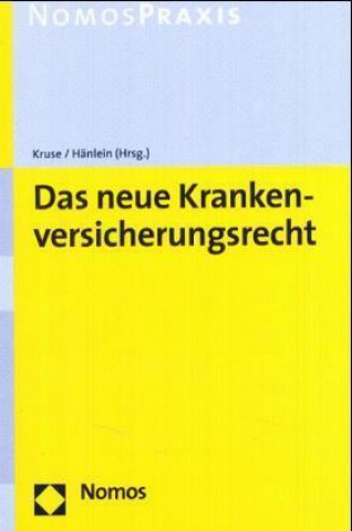 Könyv Das neue Krankenversicherungsrecht Jürgen Kruse