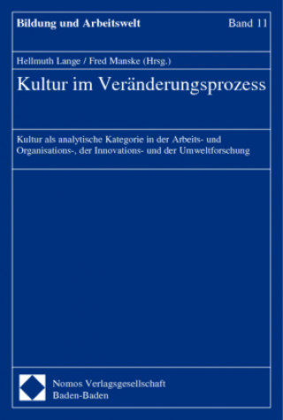Könyv Kultur im Veränderungsprozess Hellmuth Lange