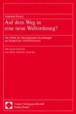 Kniha Auf dem Weg in eine neue Weltordnung? Sebastian Bersick