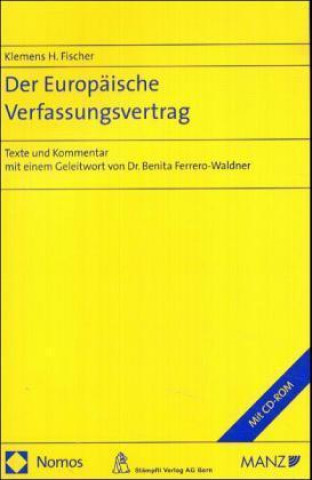 Kniha Der Europäische Verfassungsvertrag Klemens H. Fischer