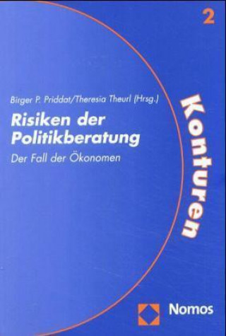 Kniha Risiken der Politikberatung Birger P. Priddat