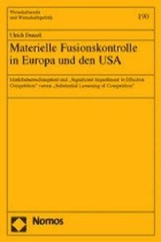 Könyv Materielle Fusionskontrolle in Europa und den USA Ulrich Denzel