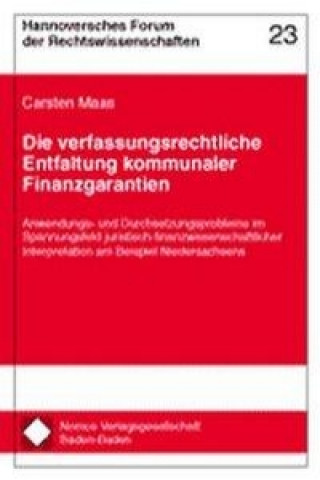 Carte Die verfassungsrechtliche Entfaltung kommunaler Finanzgarantien Carsten Maas