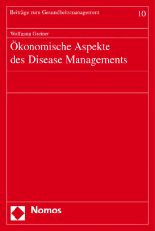 Livre Ökonomische Aspekte des Disease Managements Wolfgang Greiner