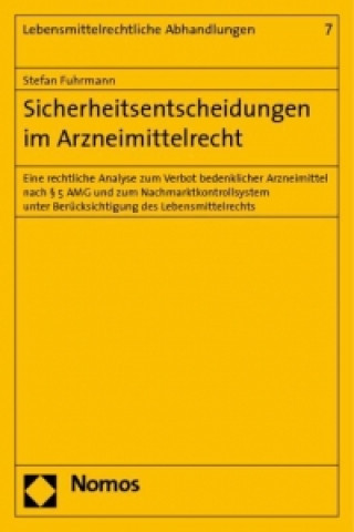 Książka Sicherheitsentscheidungen im Arzneimittelrecht Stefan Fuhrmann