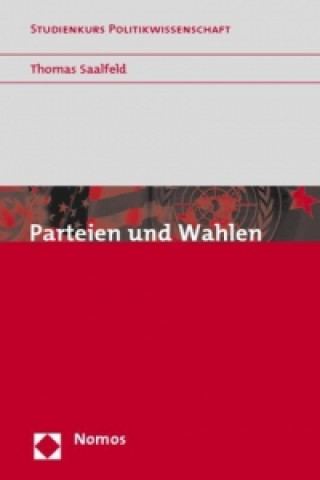 Kniha Parteien und Wahlen Thomas Saalfeld