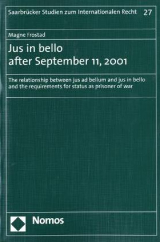 Kniha Jus in bello after September 11, 2001 Magne Frostad