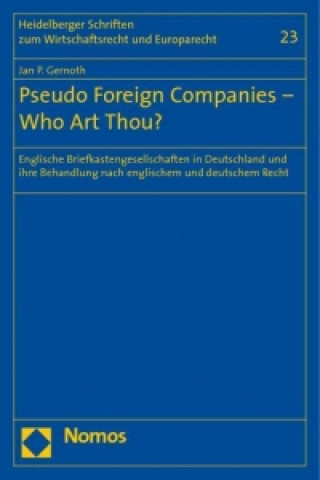 Könyv Pseudo Foreign Companies - Who Art Thou? Jan P. Gernoth