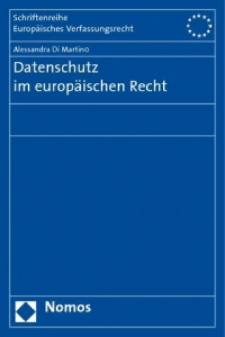 Knjiga Datenschutz im europäischen Recht Alessandra di Martino