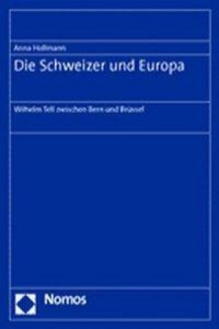 Buch Die Schweizer und Europa Anna Hollmann