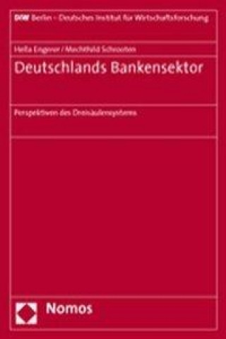 Knjiga Deutschlands Bankensektor Hella Engerer