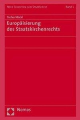 Kniha Europäisierung des Staatskirchenrechts Stefan Mückl