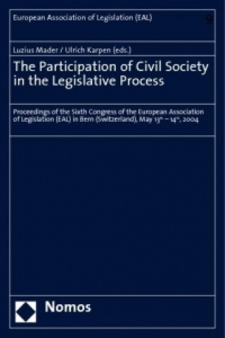 Book The Participation of Civil Society in the Legislative Process Luzius Mader