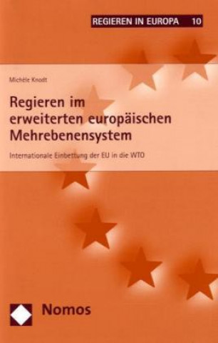 Книга Regieren im erweiterten europäischen Mehrebenensystem Mich?le Knodt