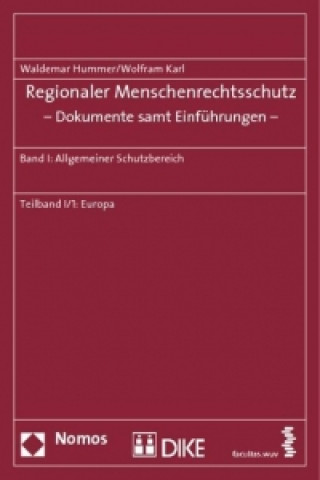 Книга Dokumente zum regionalen Menschenrechtsschutz - Weltweite Darstellung samt Einführung 1 Waldemar Hummer