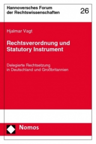 Книга Rechtsverordnung und Statutory Instrument Hjalmar Vagt