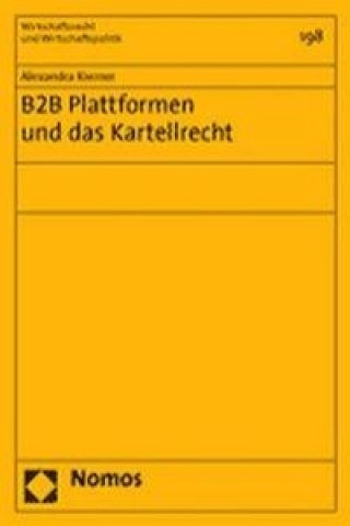 Книга B2B Plattformen und das Kartellrecht Alexandra Kierner